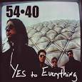 54.40 : Yes To Everything